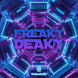 Museekal&Tyga&Doja Cat《Freaky Deaky(Remix|Explicit)》[MP3_LRC]