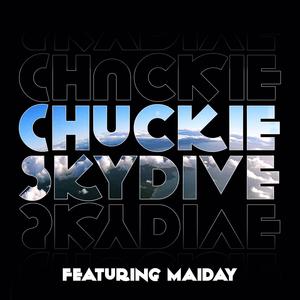 Chuckie&Maiday《Skydive(feat. Maiday)(DECiBEL Remix)》[MP3_LRC]