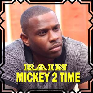 Mickey2time《Rain》