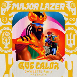 Major Lazer《Que Calor(with J Balvin)(Saweetie Remix)》[MP3_LRC]