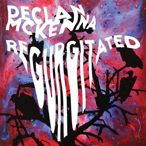 Declan McKenna《Basic(Regurgitated)》[MP3_LRC]