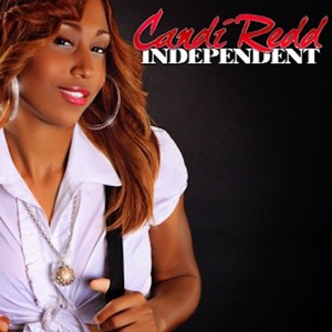 Candi Redd《Independent(Explicit)》[MP3_LRC]