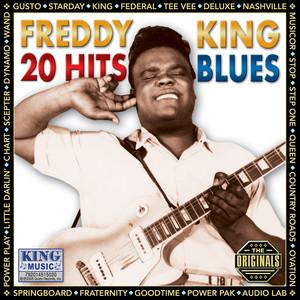 Freddy King《Sen-Sa-Shun (Original Federal Recordings)》[MP3_LRC]