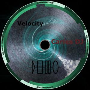 Carles Dj《Velocity》[MP3_LRC]