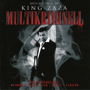 King Zaza《King Zaza ist der Ghetto Boss》
