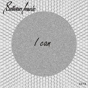 SelivaN.Dj《I Can》