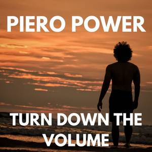 Piero Power《Turn Up The Volume(Rev)》[MP3_LRC]