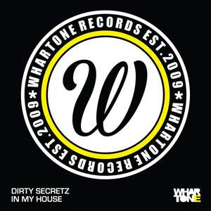 Dirty Secretz《In My House(Original Mix)》[MP3_LRC]