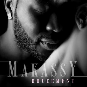 Makassy《Doucement(Soleil Remix)》[MP3_LRC]