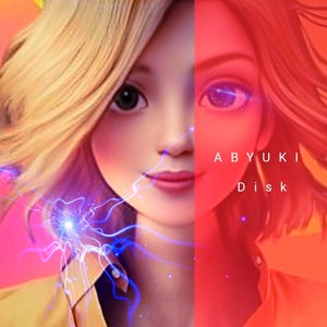 ABYUKI《Disk》