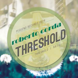 Roberto Corda《Threshold(Original Mix)》[MP3_LRC]