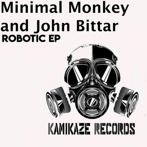 Minimal Monkey&John Bittar《Robotic(Original Mix)》[MP3_LRC]