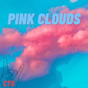 CTO《Pink Clouds》[MP3_LRC]