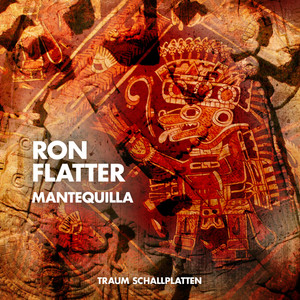 Ron Flatter《Mantequilla(Original Mix)》[MP3_LRC]