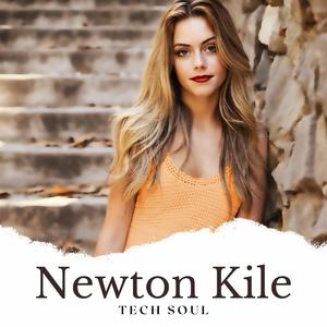 Newton Kile《Tech Soul(Original Mix)》[MP3_LRC]