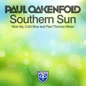 Paul Oakenfold《Southern Sun(Cold Blue's Dark Dub Mix)》[MP3_LRC]