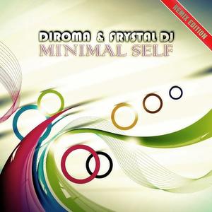 Diroma&Frystal DJ《Minimal Self(Damolh33 Remix)》[MP3_LRC]