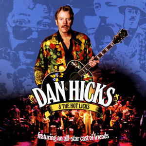 Dan Hicks & His Hot Licks《Strike It While It's Hot!(Live)》[MP3_LRC]