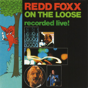 Redd Foxx《On The Loose(Side 2)》[MP3_LRC]