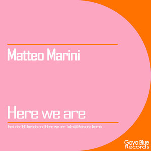 Matteo Marini《Here We Are(No Vocal Mix)》[MP3_LRC]