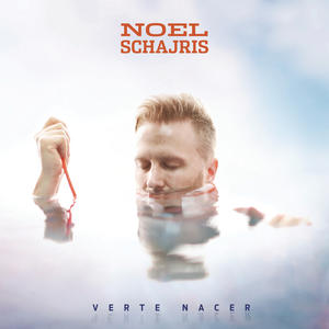 Noel Schajris&Jam《Verte Nacer》[MP3_LRC]