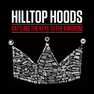 Hilltop Hoods《Rattling The Keys To The Kingdom(Lotek Remix)》[MP3_LRC]