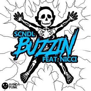 SCNDL&Nicci《Buzzin》[MP3_LRC]