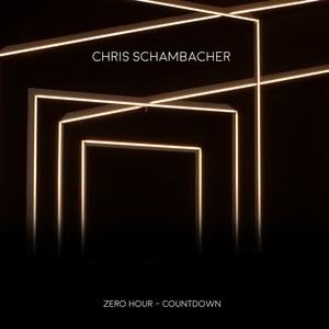 Chris Schambacher《Countdown(Original Mix)》[MP3_LRC]