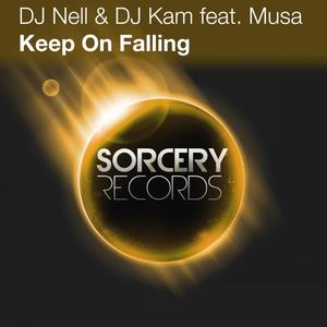 DJ Nell&DJ Kam&MUSA《Keep On Falling(Iris Dee Jay & Robert Holland Remix)》[MP3_LRC]