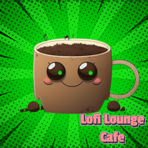 Instrumental Lounge&Instrumental Classics Lounge&Lofi Lounge Cafe《Chill Music To Listen To》