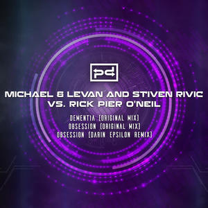 Rick Pier O'neil&Stiven Rivic&Michael & Levan《Dementia》[MP3_LRC]