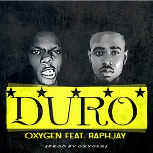 Ogabeatz&Raph Jay《Duro(feat. Raph Jay)(Duro|feat Raph Jay)》[MP3_LRC]