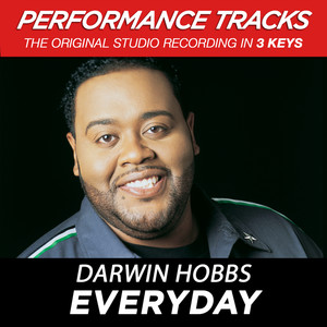 Darwin Hobbs《Everyday(Performance Track In Key Of Cm With Background Vocals)》[MP3_LRC]