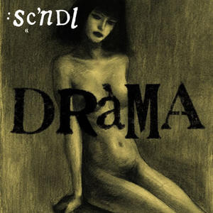 SCNDL《Drama(Original Mix)》[MP3_LRC]