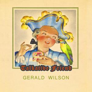 Gerald Wilson《Straight Up And Down》