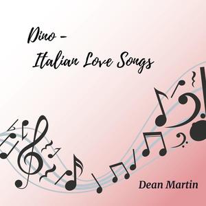 Dino: Italian Love Songs专辑封面