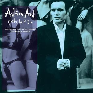 Adam Ant《Gotta Be A Sin(Single Edit)》[MP3_LRC]