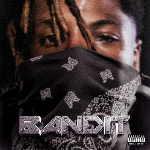 Juice WRLD&YoungBoy Never Broke Again《Bandit(Explicit)》[MP3_LRC]