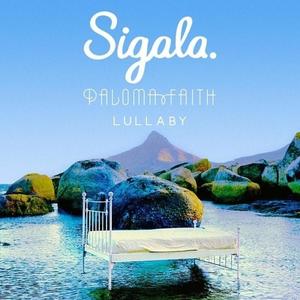 Sigala&Paloma Faith《Lullaby》[MP3_LRC]