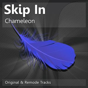 Skip In《Chameleon(Original Mix)》[MP3_LRC]