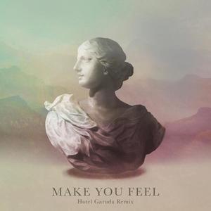 Alina Baraz&Galimatias《Make You Feel(Hotel Garuda Remix)》[MP3_LRC]