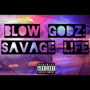 Kilos&no savage《Blow Godz》