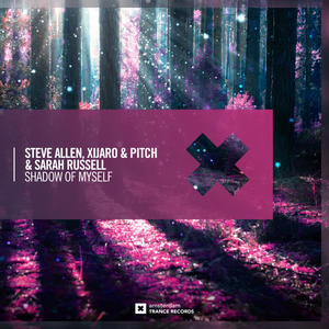 Steve Allen&Sarah Russell&Xijaro & Pitch《Shadow of Myself(Extended Mix)》[MP3_LRC]