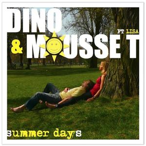 Dino&Mousse T.&Lisa《Summer Days(Gary Caos Remix)》[MP3_LRC]