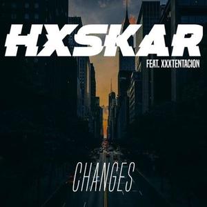 Hxskar&XXXTentacion《Changes》