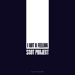 Scot Project《U(I Got A Feeling)(Fvv Extended Mix)》[MP3_LRC]