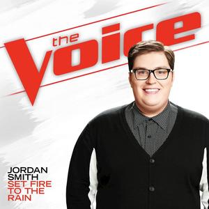 Jordan Smith《Set Fire To the Rain(The Voice Performance)》[MP3_LRC]