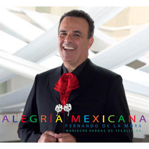 Fernando De La Mora&Mariachi Vargas de Tecalitlan《México Es》[MP3_LRC]