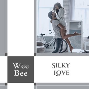 Wee Bee《Silky Love(Original Mix)》[MP3_LRC]