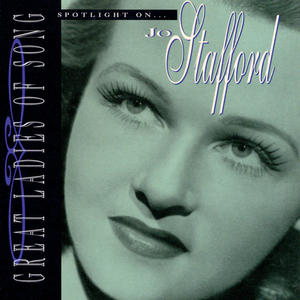 Jo Stafford《The Best Things In Life Are Free(Remastered 1996)》[MP3_LRC]